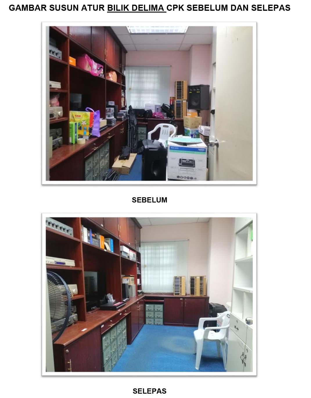 EKSA BILIK DELIMA CPKN JKNPP sebelumDanselepas 1