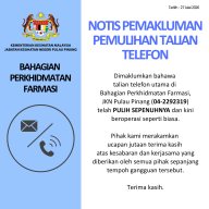 NOTIS PEMAKLUMAN PEMULIHAN TALIAN TELEFON : BAHAGIAN PERKHIDMATAN FARMASI, JABATAN KESIHATAN NEGERI PULAU PINANG